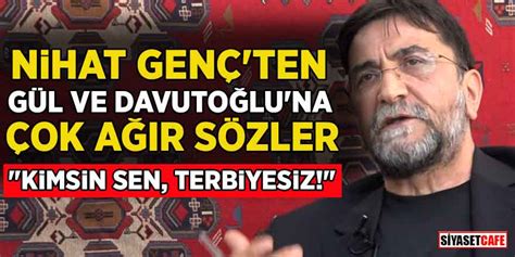 Nihat genç'in büyük ağabeyi i̇smet genç 90 yaşında vefat etti. Nihat Genç'ten Gül ve Davutoğlu'na çok ağır sözler ...