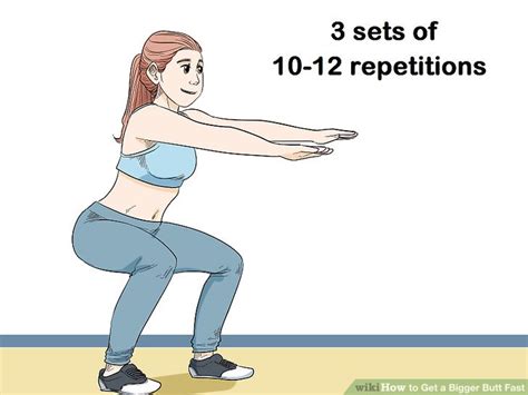 The process of making the buttocks bigger will not happen without the use of carbohydrates. 3 Ways to Get a Bigger Butt Fast - wikiHow