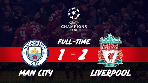 Manchester City vs Liverpool 1 - 2 [HIGHLIGHTS VIDEO ...