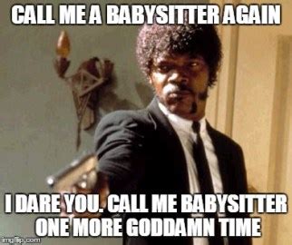 All your memes, gifs & funny pics in one place. Newly Divorced Dad Feels Like the Babysitter... from ...