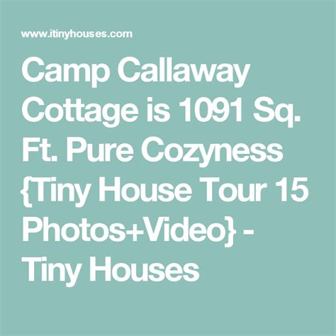 Carolina jessamine at camp callaway. Camp Callaway Cottage is 1091 Sq. Ft. Pure Cozyness {Tiny ...