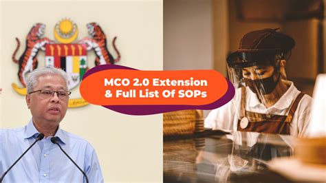 Mco — selangor, wilayah persekutuan (kuala lumpur, labuan and putrajaya), johor, melaka, penang and sabah. Updated Detailed List Of Official SOP For MCO 2.0 Effective 13 Jan 2021 - Klook Travel Blog