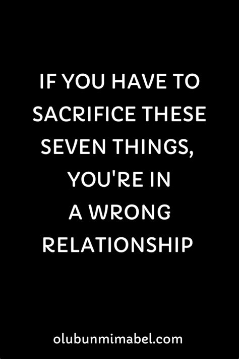 Quotable quotes motivational quotes inspirational quotes positive quotes great quotes love quotes fed up quotes talk to me quotes quotes to live by wise. 7 Things You Should Never Sacrifice in a Relationship in ...