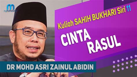 Dakwah & risalah mohd asri zainul abidin. Dr Mohd Asri Zainul Abidin (Dr MAZA) - Cinta Rasul - YouTube
