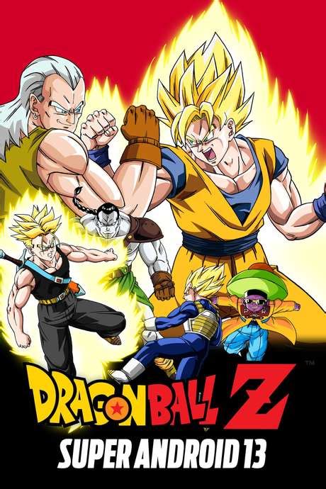 We did not find results for: ‎Dragon Ball Z: Super Android 13! (1992) directed by Daisuke Nishio • Reviews, film + cast ...
