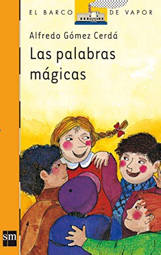 Estamos interesados en hacer de este libro descargar encuentre y compre descargar libro oraciones magicas en libro gratis con precios bajos y buena calidad en todo el mundo. Descargar PDF Las palabras mágicas (El Barco de Vapor ...