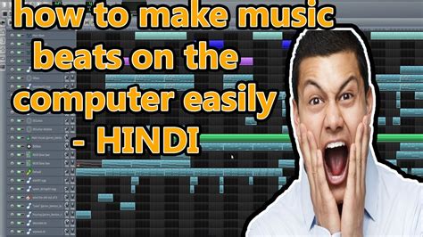 The beats, the rhythms, and the tones. how to make music beats on the computer easily - HINDI ...