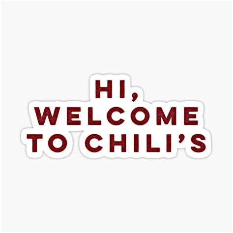 We did not find results for: Hi Welcome To Chilis Gifts & Merchandise | Redbubble