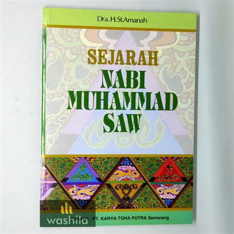 Nabi muhammad shallallahu alaihi wa sallam (saw) menerima wahyu pertama kali dari allah swt di gua tersebut melalui malaikat jibril alaihisslam (as). BUKU Agama Islam Kisah Riwayat Sejarah Nabi Muhammad SAW ...