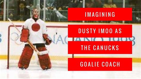 23 hours ago · dusty imoo will not be joining the toronto marlies, shanahan's said in a statement. Vancouver Canucks: imagining Dusty Imoo as our goalie ...