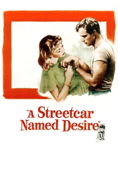 A streetcar named desire (film). Best "A Streetcar Named Desire" Movie Quotes | Quote Catalog