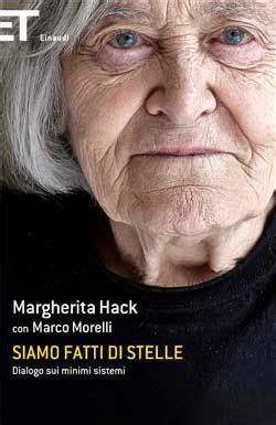 Addio a margherita hack, astrofisica e divulgatrice scientifica. Siamo fatti di stelle, Margherita Hack, Marco Morelli ...