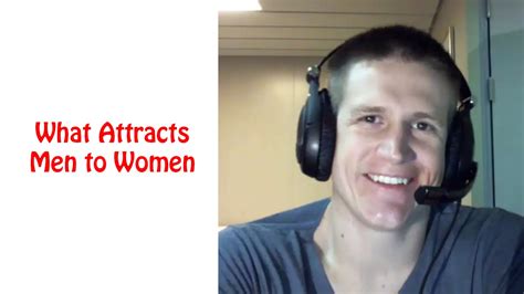 That's why he's attracted to women who are supportive and nurturing. What Attracts Men to Women - How to Be Really Attractive ...