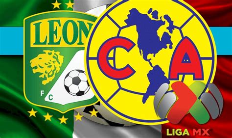 Для меня leon, как бальзам на дущу. León vs América En Vivo Score: Liga MX Table