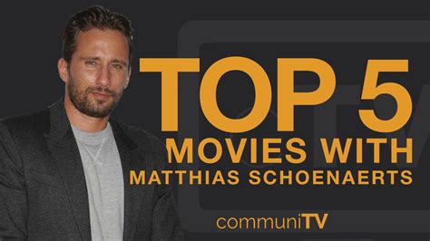 In questo film matthias schoenaerts interpreta manuel. TOP 5: Matthias Schoenaerts Movies - YouTube