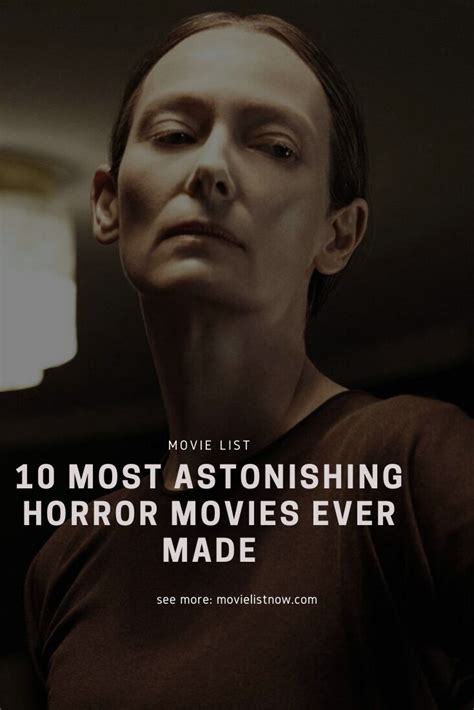 Easily the most frightening alien abduction movie ever made. 10 Most Astonishing Horror Movies Ever Made - Movie List ...