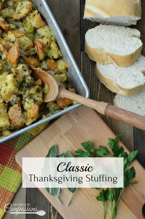 Maybe you would like to learn more about one of these? Classic Thanksgiving Stuffing - My Recipe Confessions