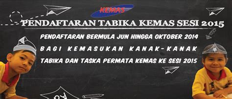 Permohonan kemasukan ke tabika kemas online 2022. KEMAS Wilayah Persekutuan: Pendaftaran Tabika & Taska ...