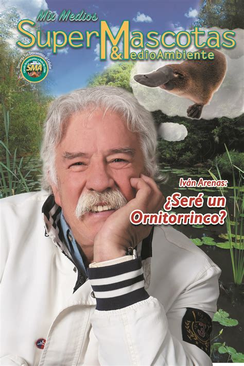 What is this message about? Iván Arenas: "¡Puede ser que yo sea un ornitorrinco!" - SuperMascotas