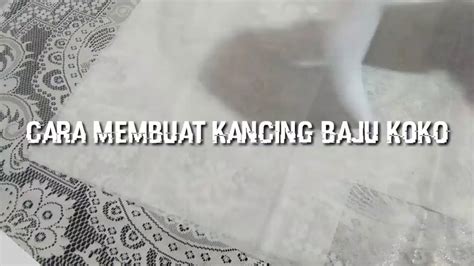 Cara membuat kancing shanghai dari tali kur. Cara Membuat Lapisan Kancing Baju Kemeja/Koko || Tutorial ...