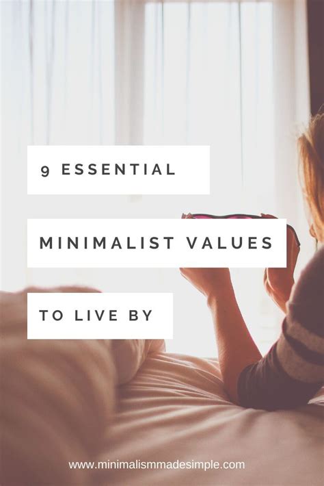 9 Minimalist Values To Live By | Minimalist lifestyle ...