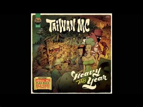 Check spelling or type a new query. Taiwan Mc - Heavy This Year - YouTube