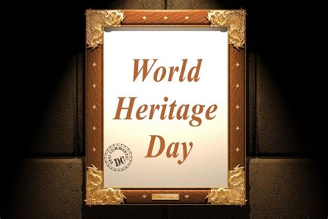 World heritage day 2020 promotes shared cultures, shared heritage, shared responsibility. World Heritage Day Pictures and Images