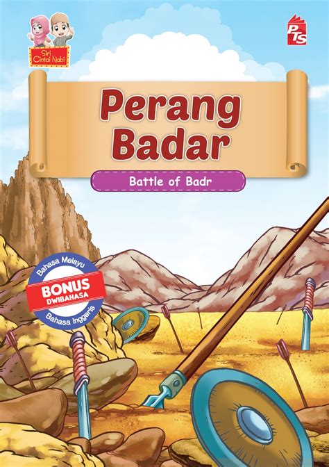 Perang yang terjadi pada masa nabi muhammad saw terbagi atas ghazwah (gazwah) dan sariyah (sariyyah). Siri Cintai Nabi - Perang Badar - Buku - PTS