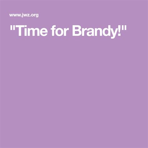 Related postsa guide magazineyuketen maine guide shoethe typographic desk referenceladies and … "Time for Brandy!" | Gentleman