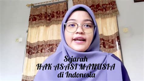 Pembentangan ini adalah pengertian ham ( hak asasi manusia ) semoga terhibur dengan video kami ini. SEJARAH PERKEMBANGAN HAK ASASI MANUSIA DI INDONESIA - YouTube