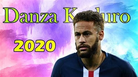 Afro house kuduro 2020 dance academia #manuelkanza. Neymar Jr Danza Kuduro Mix Skills & Goals 2020 | HD in 2020 | Neymar jr, Neymar, Danza