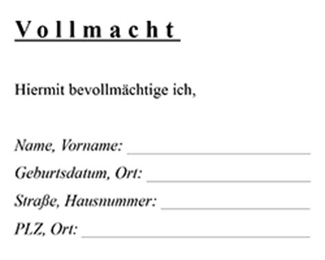 Ihr als vollmachtgeber müsst eure gesamte adresse, vorname, nachname sowie das geburtsdatum eintragen. Allgemeine Vollmacht - kostenloser Vordruck