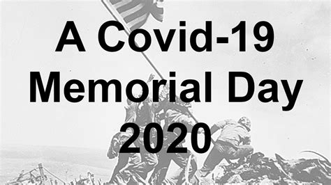 Several area communities will hold events in remembrance of the lives lost in service of our country. Covid-19 Memorial Day 2020 - YouTube