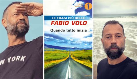 Le più belle citazioni e frasi di fabio volo sulla vita. Frasi Fabio Volo dal libro "Quando tutto inizia" le più ...