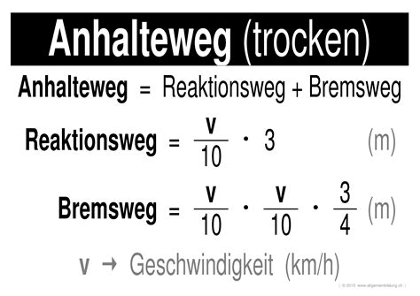 Berechnen sie den bremsweg und anhalteweg unter berücksichtigung der verschiedenen, für das die faustformel für den bremsweg, wie sie in fahrschullehrbüchern angegeben wird, lautet übrigens Anhalteweg trocken | gratis Physik-Lernplakat Wissens ...