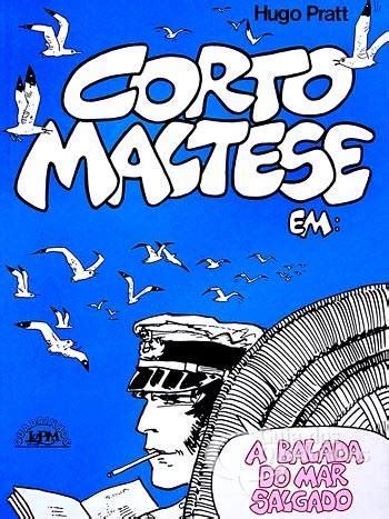 Read writing from diogo martins on medium. Corto Maltese - A Balada do Mar Salgado /L&PM | Guia dos ...