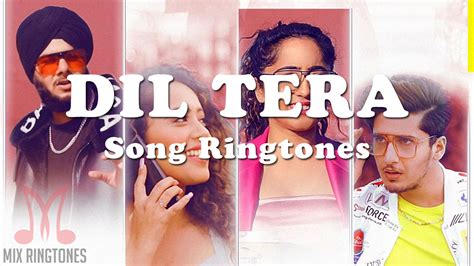 Today is the most popular song. Dil Tera Song Ringtone Download - Download Movie Mp3 Song ...