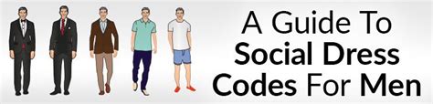 Making clothing less intimidating and helping you develop your own style. Men's Dress Code Guide | 7 Levels Of Dress Code Etiquette ...