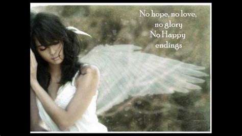 No hope, no love, no glory, no happy ending. Happy Ending - Mika (Lyrics) - YouTube