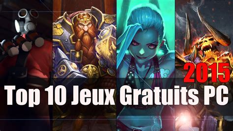 Top 10 Jeux Gratuits sur PC 2015 - YouTube