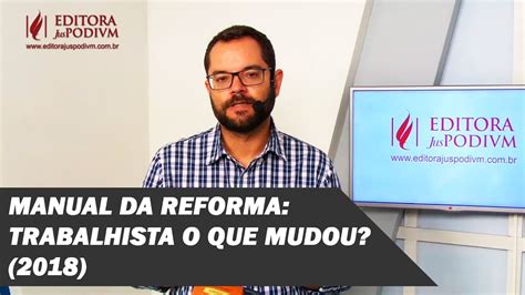 Check spelling or type a new query. MANUAL DA REFORMA TRABALHISTA: O QUE MUDOU? (2018) - YouTube