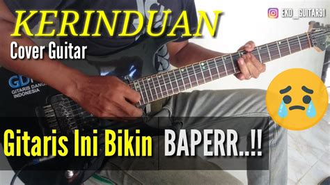 Back | video and audio performances by our users (0). KERINDUAN Rhoma Irama Guitar Cover By Eko Septi - YouTube