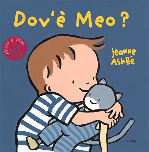 Besides meo portugal has assigned country code + 351. Jeanne Ashbé (Babalibri): Dov'è Meo? - Insieme a Mamma e Papà
