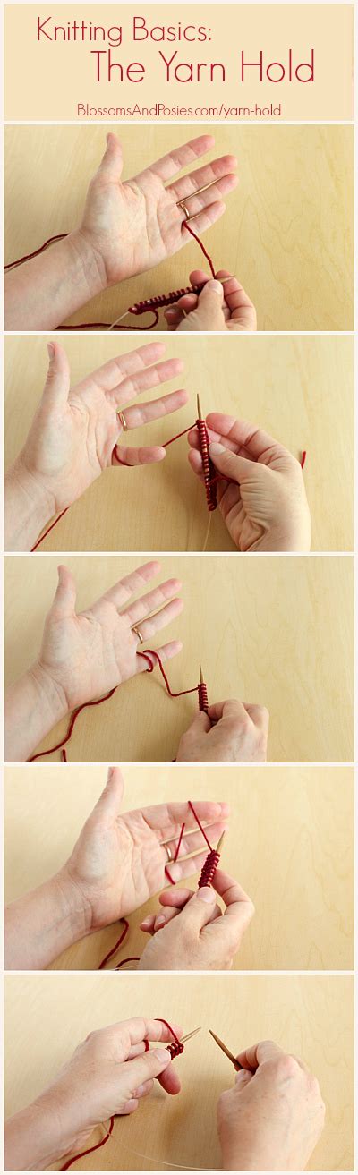 I hope you enjoyed learning your new skill! Knitting Basics: The Yarn Hold - blossomsandposies.com