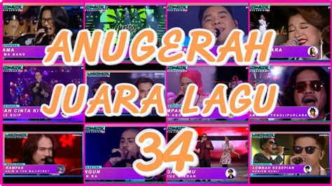 Anugerah juara lagu is a popular annual music competition in malaysia, organised by tv3 since 1986. 12 FINALIS ANUGERAH JUARA LAGU 34 // AJL34 - YouTube