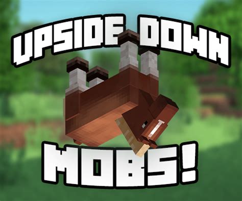 How to make minecraft mods upside down. How to Flip Any Mob Upside Down! : 4 Steps - Instructables