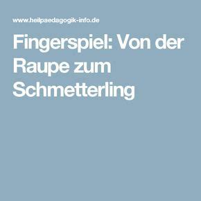 Projekt raupe und schmetterling ideen für kindergarten und kita. Fingerspiel: Von der Raupe zum Schmetterling | Raupe ...