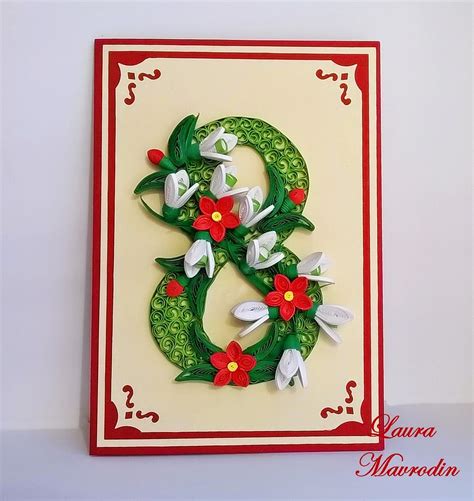 quilling my passion: Felicitare 8 Martie/8 March card | March crafts, 8th of march, Flower diy 