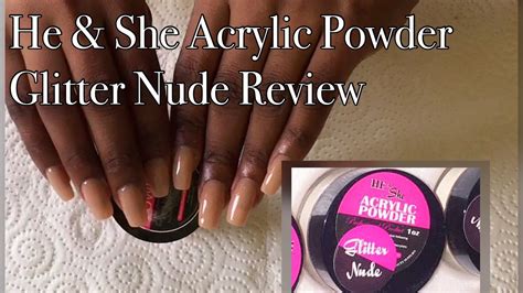 The best acrylic powder brands & acrylic liquid for nails. He & She Acrylic Powder in Glitter Nude Review - YouTube