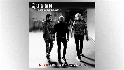 Album live around the world, 02.10.2020. Queen + Adam Lambert Releasing Live LP ' Live Around The ...